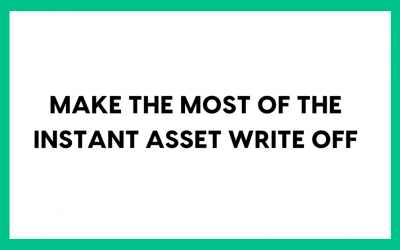 Make the most of the instant asset write off!